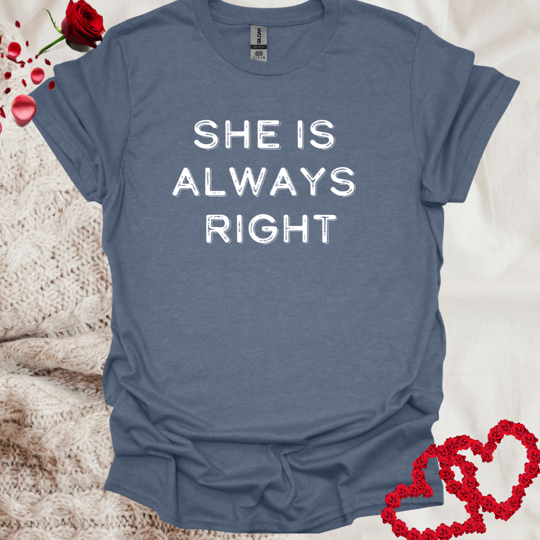 Couple T-Shirt She Is Always Right