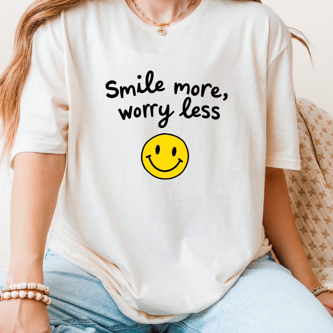 Smile More Worry Less T-Shirt