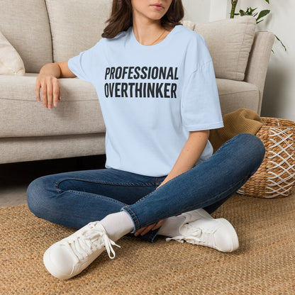 Professional Overthinker T-Shirt