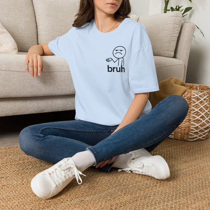 Funny bruh T-Shirt
