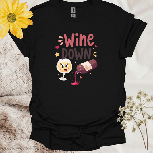 Funny Cute Wine Down T-Shirt