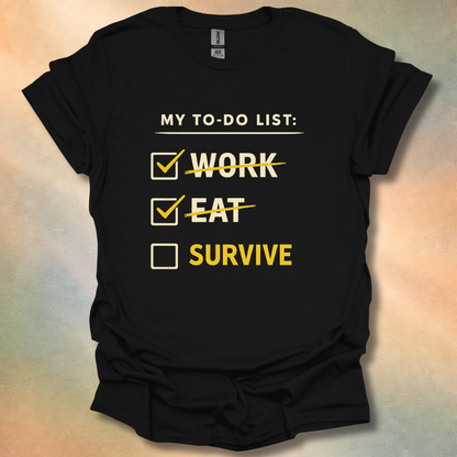 Funny To-Do List T-Shirt