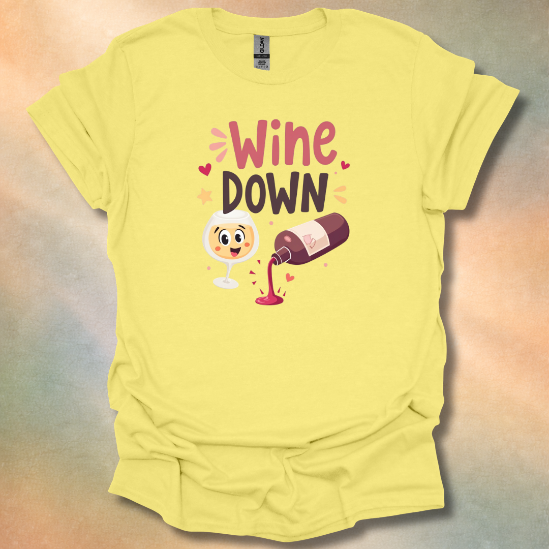 Funny Cute Wine Down T-Shirt