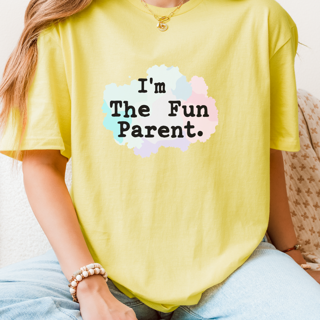 I'm The Fun Parent T-Shirt