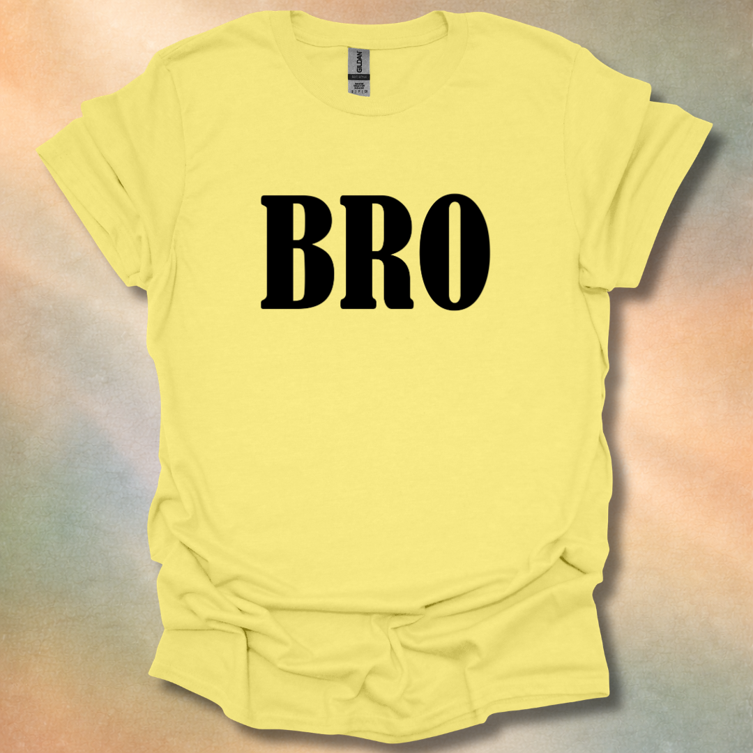 Bro T-Shirt