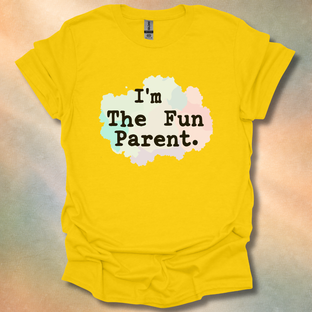 I'm The Fun Parent T-Shirt