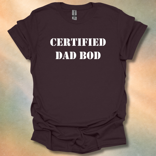 Funny Certified Dad Bod T-Shirt