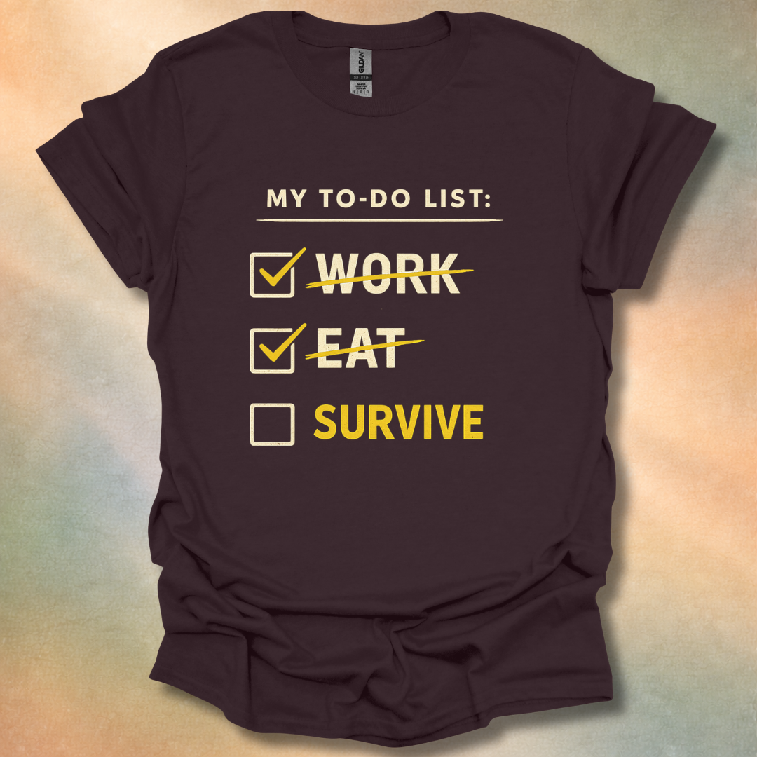 Funny To-Do List T-Shirt
