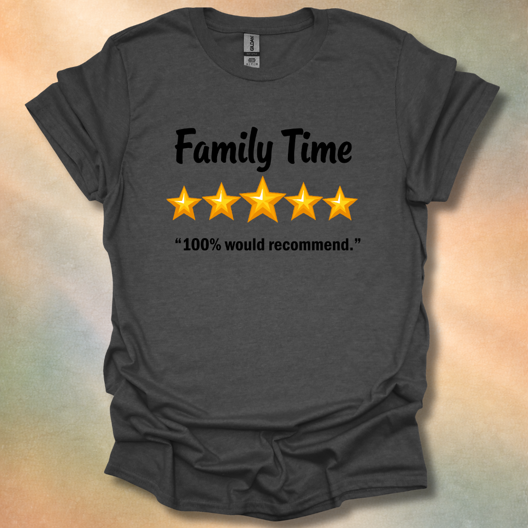 Family Time T-Shirt
