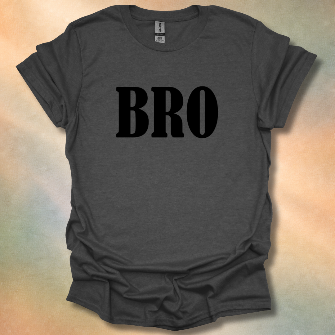 Bro T-Shirt