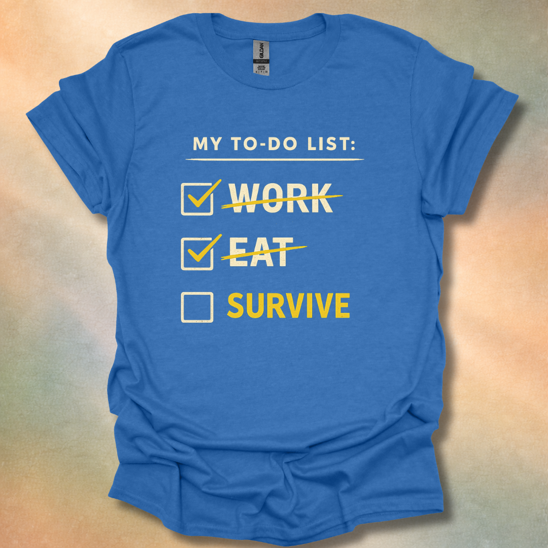 Funny To-Do List T-Shirt