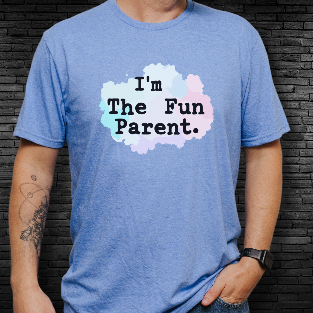 I'm The Fun Parent T-Shirt