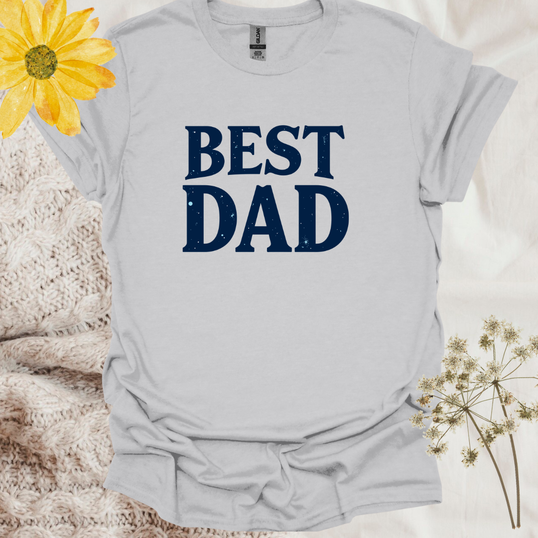 Birthday Best Dad T-Shirt