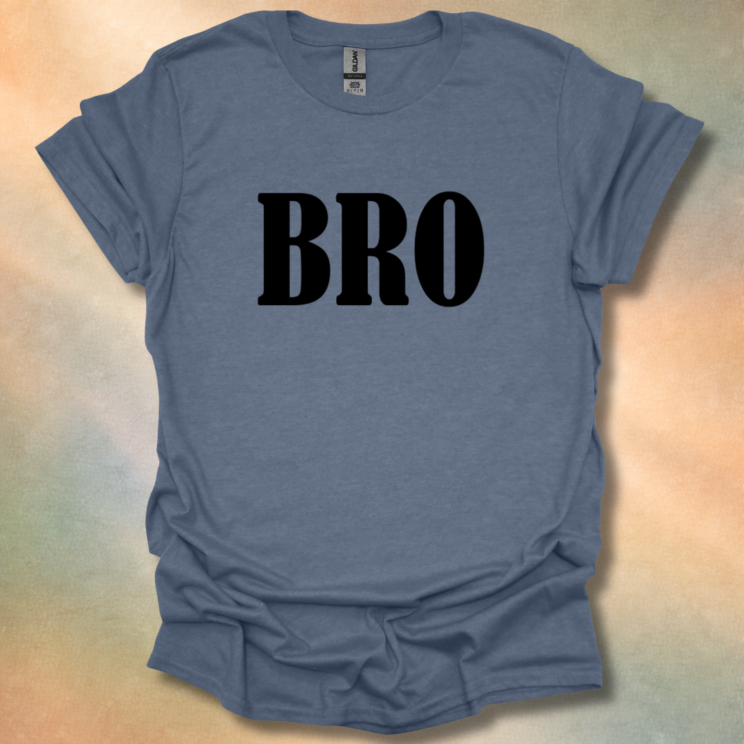 Bro T-Shirt