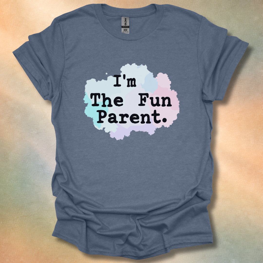 I'm The Fun Parent T-Shirt