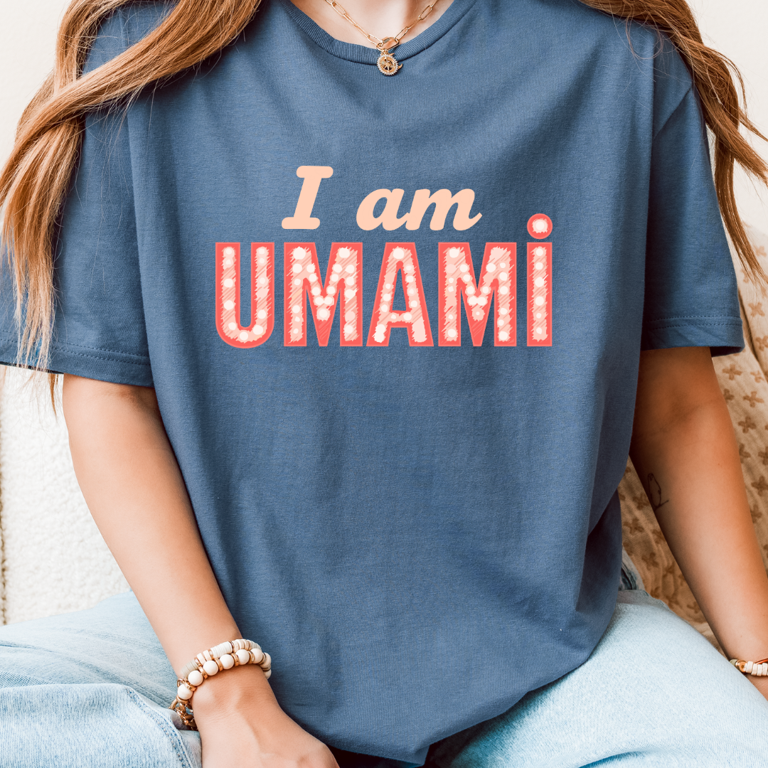 I Am Umami T-Shirt