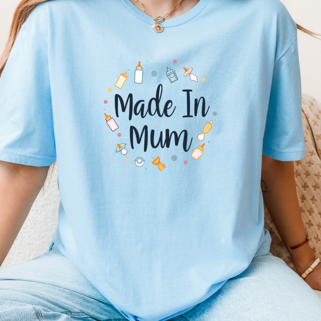 Loving Made In Mum T-Shirt