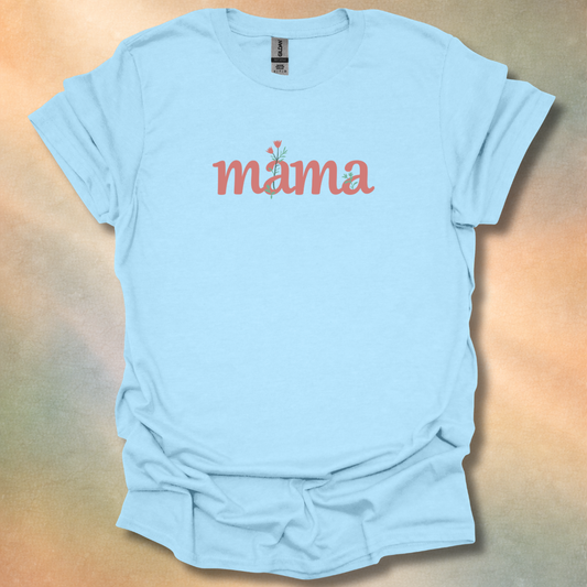 Mama Beautiful T-Shirt