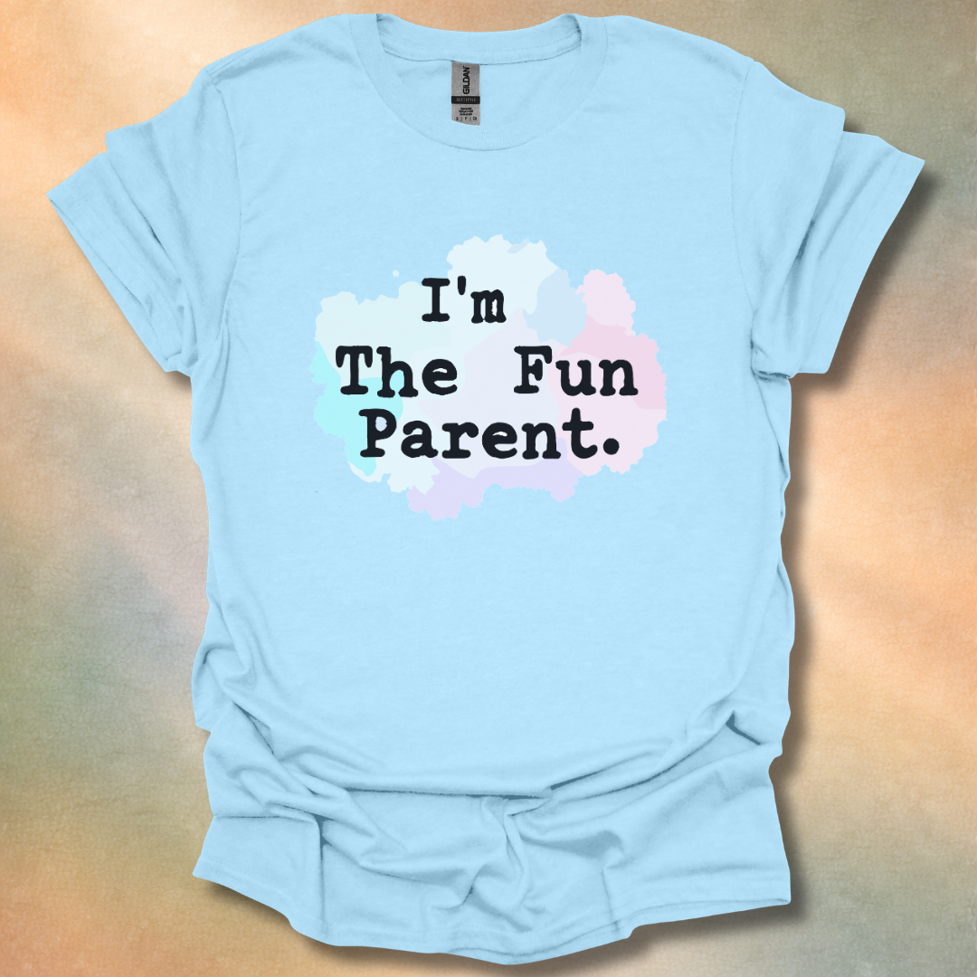 I'm The Fun Parent T-Shirt