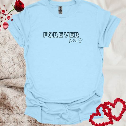 Forever Hers Couple T-Shirt
