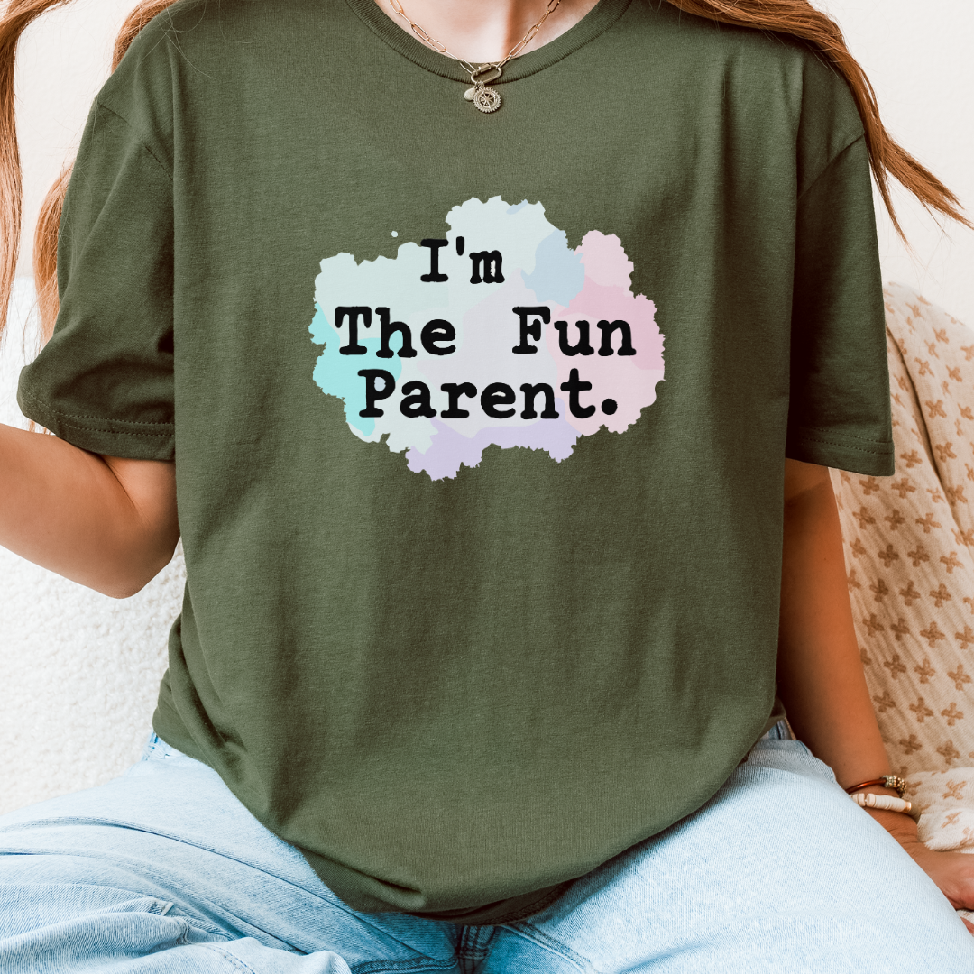 I'm The Fun Parent T-Shirt