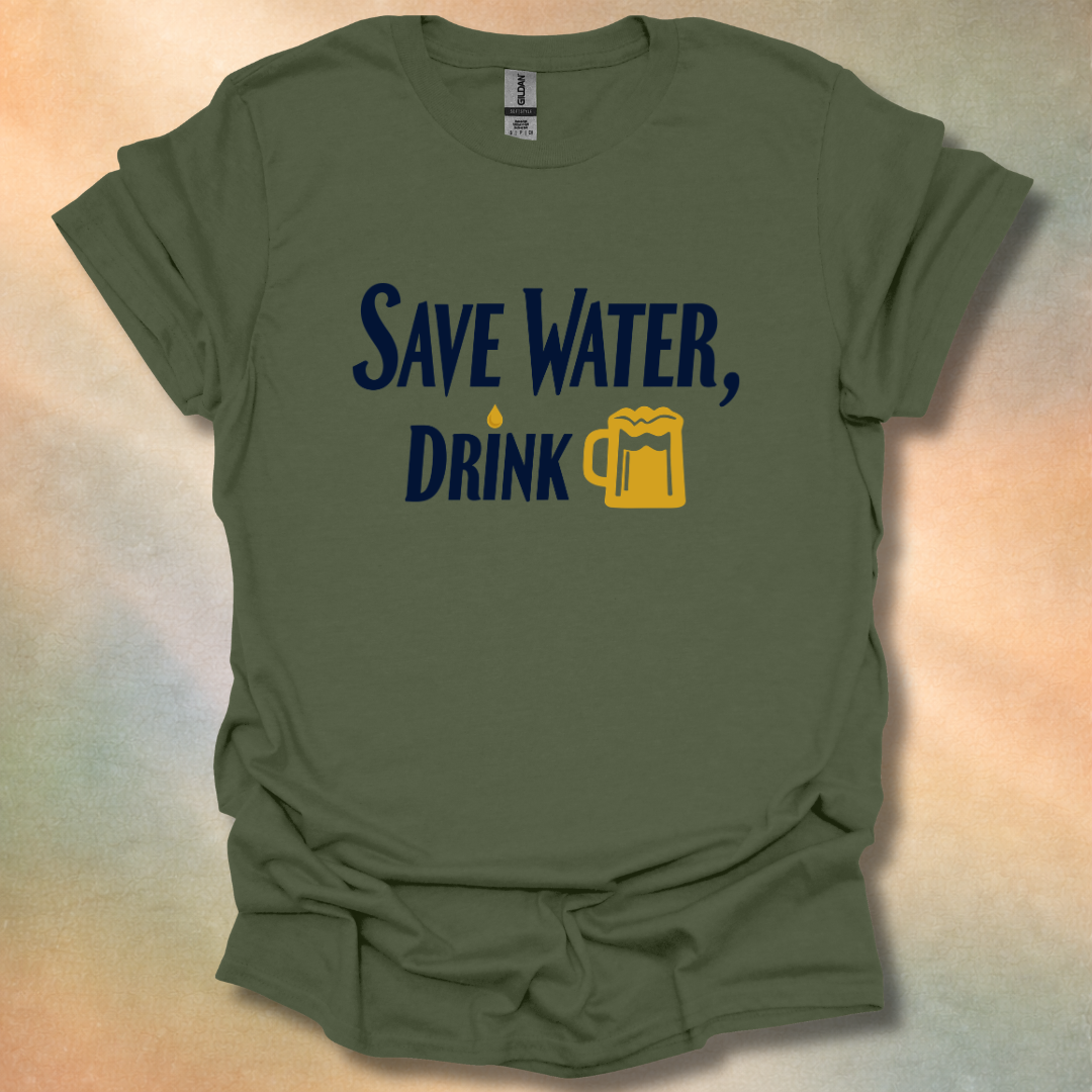 Funny Save Water, Drink Beer T-Shirt