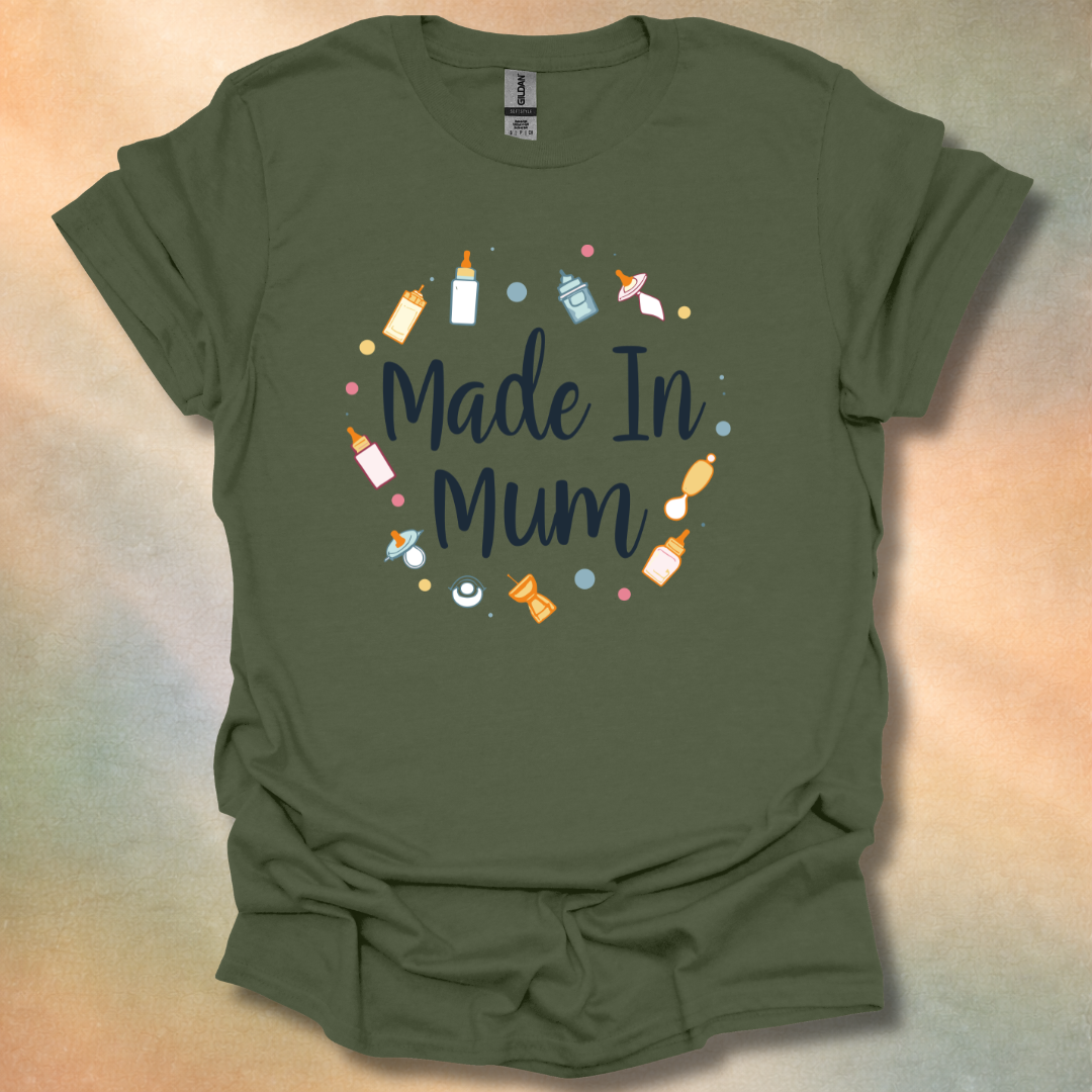 Loving Made In Mum T-Shirt