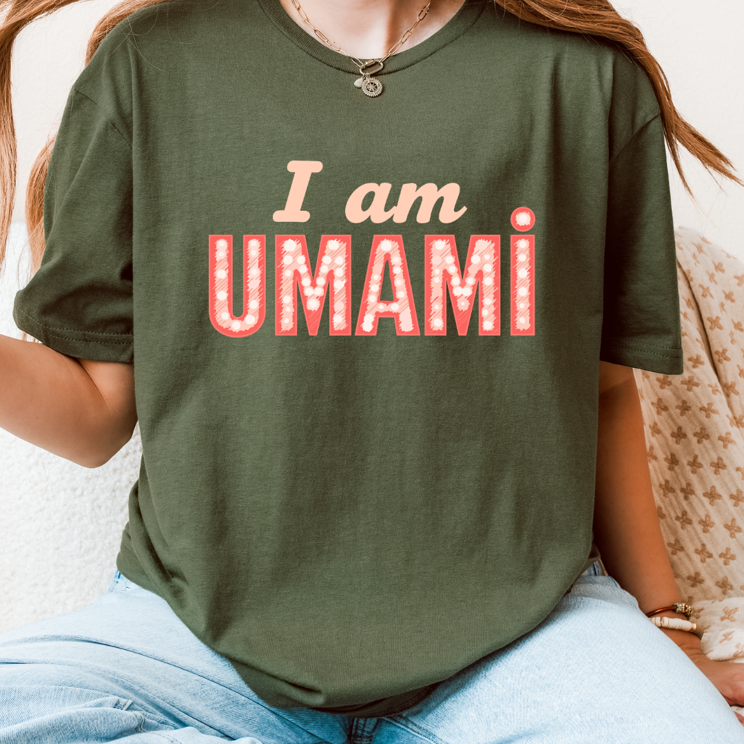 I Am Umami T-Shirt