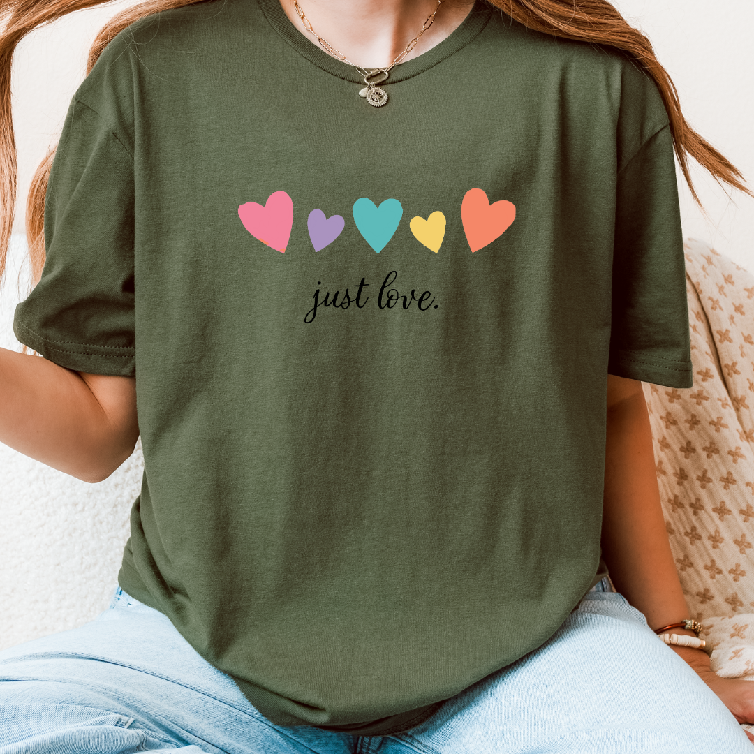 Just Love T-Shirt