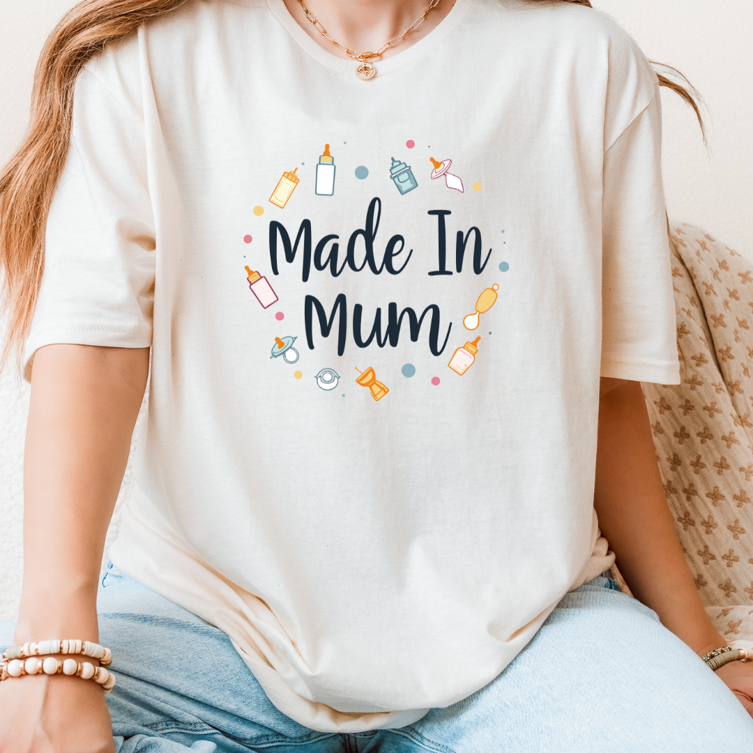 Loving Made In Mum T-Shirt