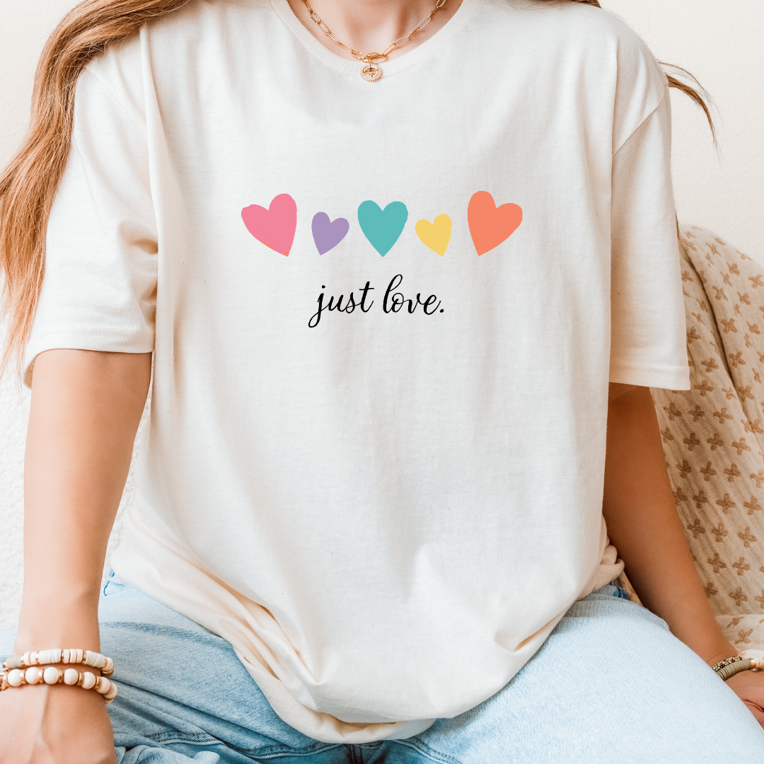 Just Love T-Shirt