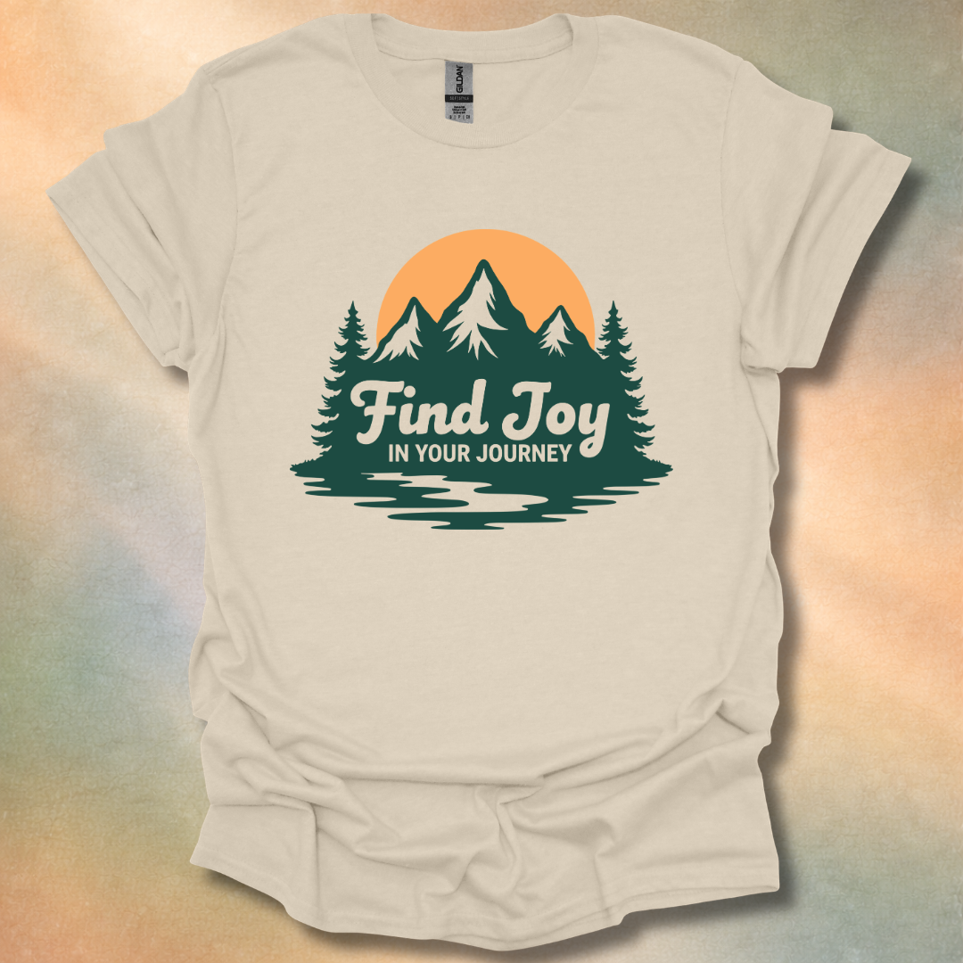 Find Joy In Your Journey T-Shirt