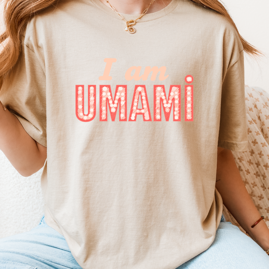 I Am Umami T-Shirt