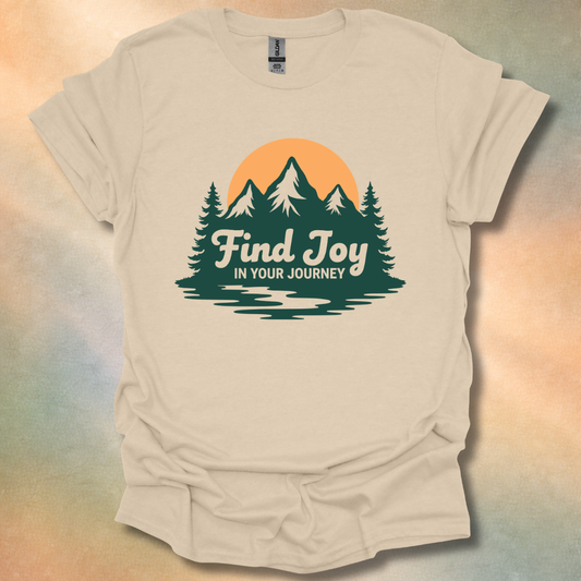 Find Joy In Your Journey T-Shirt