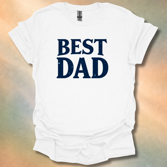 Birthday Best Dad T-Shirt
