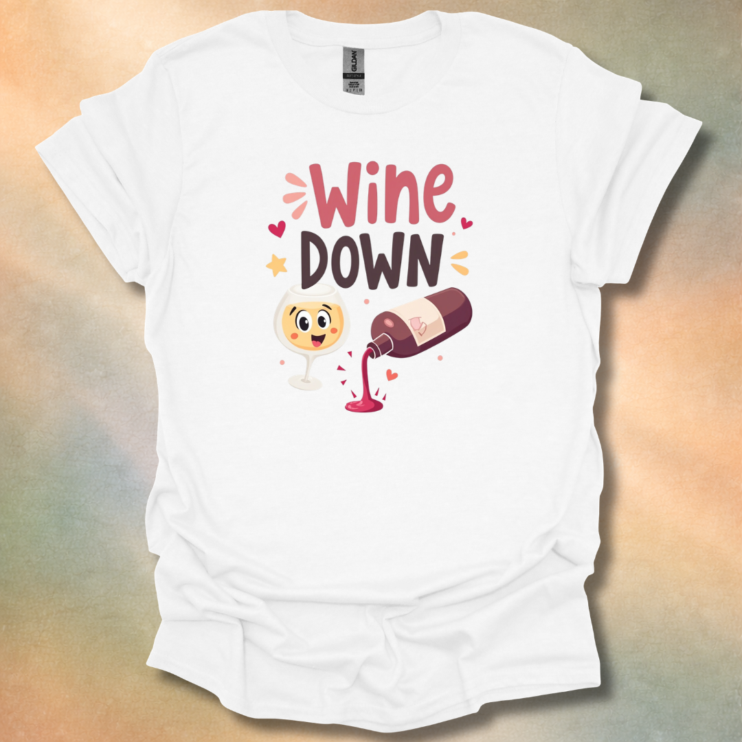 Funny Cute Wine Down T-Shirt
