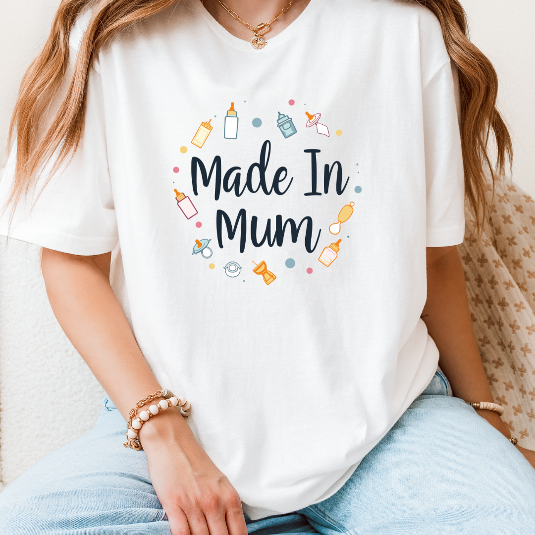 Loving Made In Mum T-Shirt