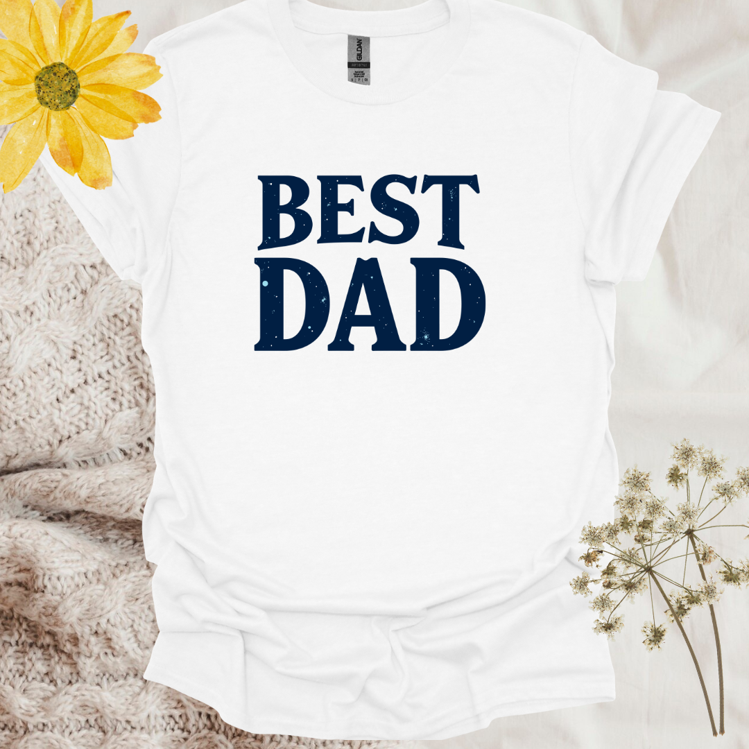 Birthday Best Dad T-Shirt
