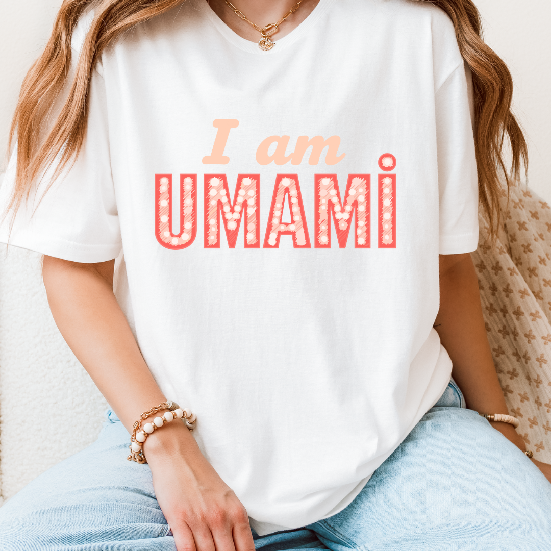 I Am Umami T-Shirt