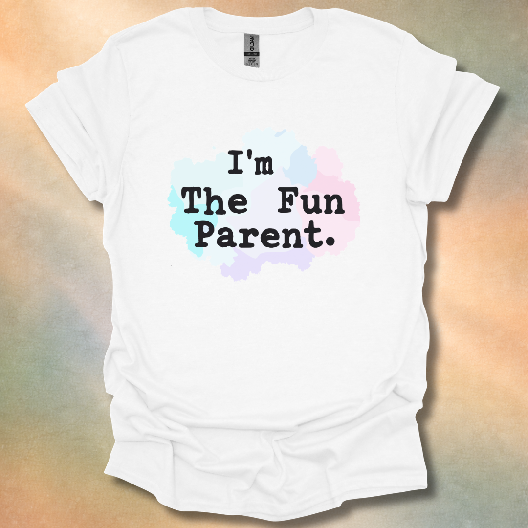 I'm The Fun Parent T-Shirt